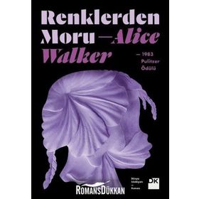Renklerden Moru - Alice Walker