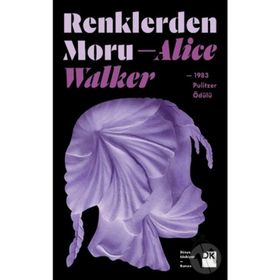 Renklerden Moru - Alice Walker