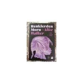 Renklerden Moru - Alice Walker