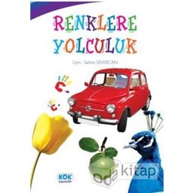 Renklere Yolculuk - Selma Severcan