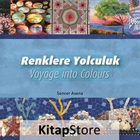 Renklere Yolculuk - Sencer Asena