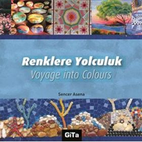 Renklere Yolculuk - Sencer Asena