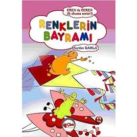 RENKLERIN BAYRAMI EREN ILE CEREN İLK OKUMA SERISI - NURDAN DAMLA