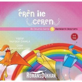 RENKLERIN BAYRAMI EREN ILE CEREN İLK OKUMA SERISI - NURDAN DAMLA