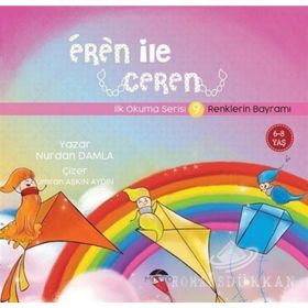 RENKLERIN BAYRAMI EREN ILE CEREN İLK OKUMA SERISI - NURDAN DAMLA