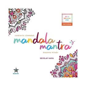 Renklerin Cümbüşü Mandala Mantra Boyama Kitabı - Sevilay Kaya