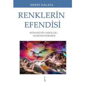 Renklerin Efendisi - Deniz Galata