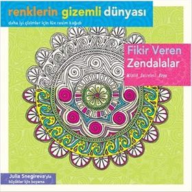 Renklerin Gizemli Dünyası - Fikir Veren Zendalar - Julia Snegireva