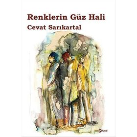 Renklerin Güz Hali - Cevat Sarıkartal