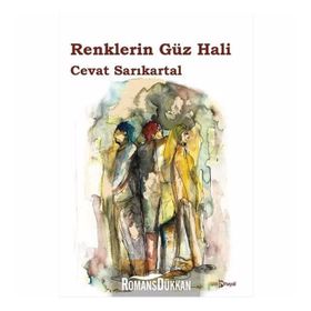 Renklerin Güz Hali - Cevat Sarıkartal