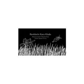 Renklerin Kara Kitabı - Menena Cottin Rosana Faria