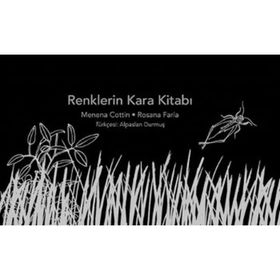 Renklerin Kara Kitabı - Menena Cottin Rosana Faria