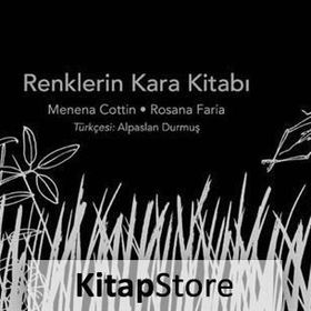 Renklerin Kara Kitabı - Menena Cottin Rosana Faria