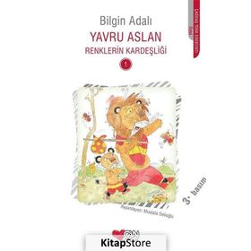 Renklerin Kardeşliği 1 - Yavru Aslan - Bilgin Adalı