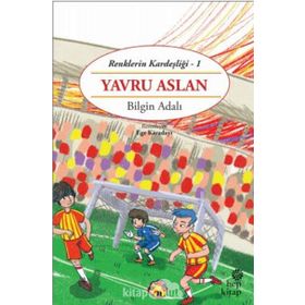 Renklerin Kardeşliği 1 - Yavru Aslan - Bilgin Adalı