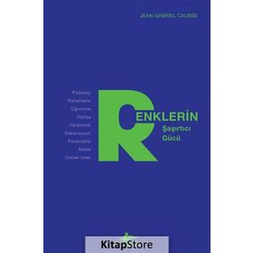 Renklerin Şaşırtıcı Gücü - Jeangabrıel Causse