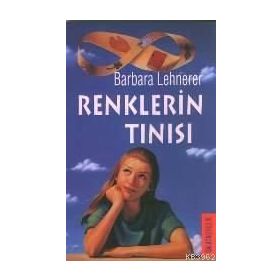 RENKLERİN TINISI - BARBARA LEHNERER