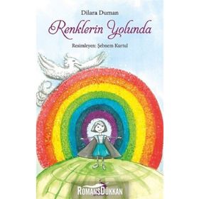 Renklerin Yolunda - Dilara Duman