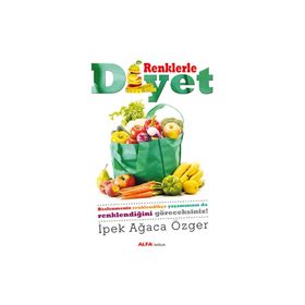 Renklerle Diyet - İpek Ağaca Özger