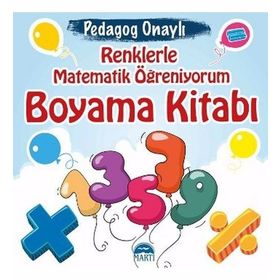 Renklerle Matematik Öğreniyorum Boyama Kitabı - pedagog aysen oy