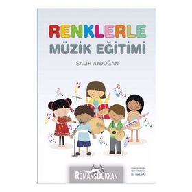 Renklerle Müzik Eğitimi - Salih Aydoğan