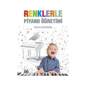 Renklerle Piyano Öğretimi Salih Aydoğan