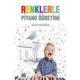 Renklerle Piyano Öğretimi Salih Aydoğan