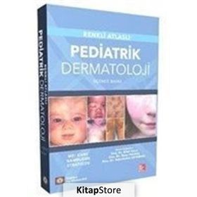 Renkli Atlaslı Pediatrik Dermatoloji - Mei Kane