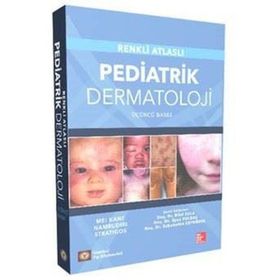 Renkli Atlaslı Pediatrik Dermatoloji - Mei Kane
