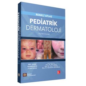 Renkli Atlaslı Pediatrik Dermatoloji - Mei Kane