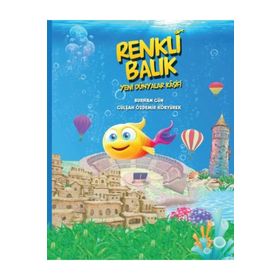 Renkli Balık Yeni Dünyalar Kaşifi - Sıfırdan Yayınları