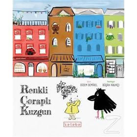 Renkli Çoraplı Kuzgun - Didem Demirel