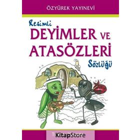 Renkli Deyimler ve Atasözleri Sözlüğü - Turan Yüksel