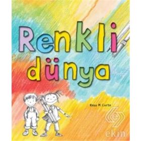 Renkli Dünya - Rosa Maria Curto