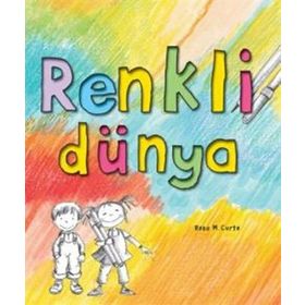 Renkli Dünya - Rosa Maria Curto
