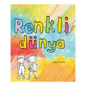 Renkli Dünya - Rosa Maria Curto