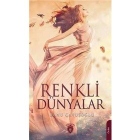 Renkli Dünyalar - Banu Çavuşoğlu
