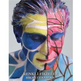 Renkli Fikirler - Hikmet Eraslan