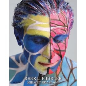 Renkli Fikirler - Hikmet Eraslan