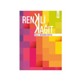 Renkli Kağıt - Halil ibrahim Kartal