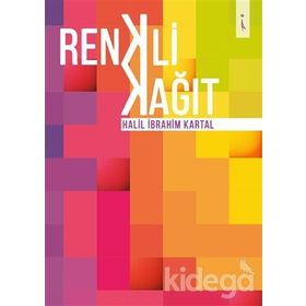 Renkli Kağıt - Halil ibrahim Kartal