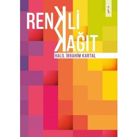 Renkli Kağıt - Halil ibrahim Kartal