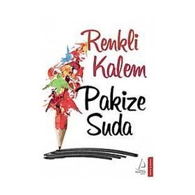 RENKLI KALEM - PAKIZE SUDA