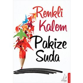 RENKLI KALEM - PAKIZE SUDA