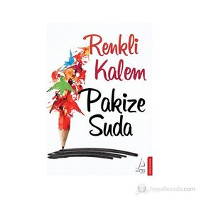 RENKLI KALEM - PAKIZE SUDA