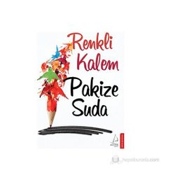 RENKLI KALEM - PAKIZE SUDA