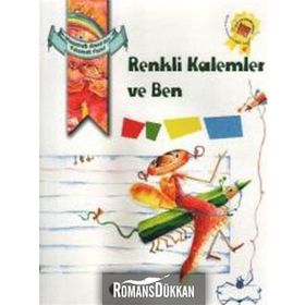 RENKLI KALEMLER VE BEN - KOLEKTIF