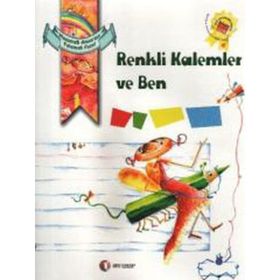 RENKLI KALEMLER VE BEN - KOLEKTIF