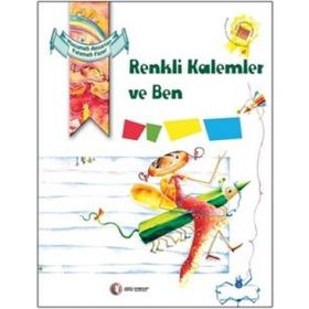 RENKLI KALEMLER VE BEN - KOLEKTIF