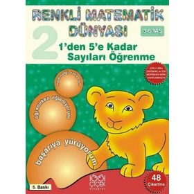 RENKLI MATEMATIK DÜNYASI 2 1´DEN 5´E KADAR SAYILARI ÖĞRENME - GENEL
